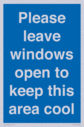 please-leave-windows-open-to-keep-this-area-cool-blue-background-white-text~